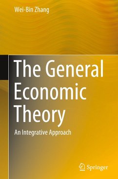 The General Economic Theory - Zhang, Wei-Bin