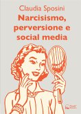 Narcisismo, perversione e social media (eBook, ePUB)