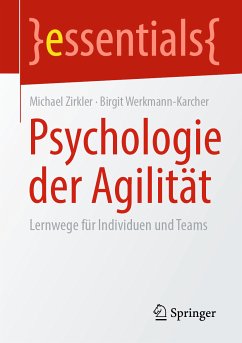 Psychologie der Agilität (eBook, PDF) - Zirkler, Michael; Werkmann-Karcher, Birgit