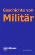 Geschichte von Militär (eBook, ePUB) - Bild 1