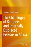 The Challenges of Refugees and Internally Displaced Persons in Africa