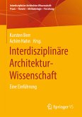 Interdisziplinäre Architektur-Wissenschaft (eBook, PDF)