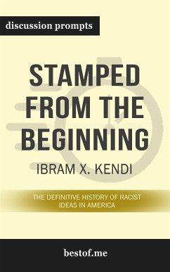 Summary: “Stamped from the Beginning: The Definitive History of Racist Ideas in America