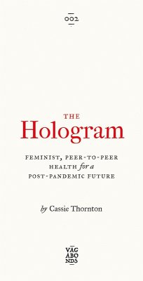 The Hologram (eBook, ePUB) - Thornton, Cassie