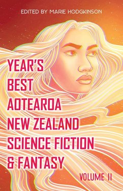 Year's Best Aotearoa New Zealand Science Fiction & Fantasy: Volume 2 (eBook, ePUB) - Hodgkinson, Marie