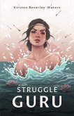 Struggle Guru (eBook, ePUB)