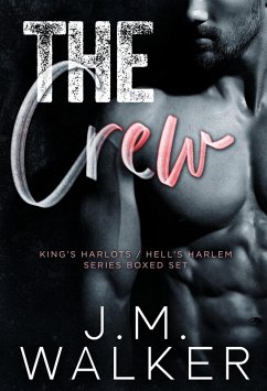 The Crew (King's Harlots/Hell's Harlem Series Boxed Set) (eBook, ePUB) - Walker, J. M.