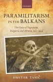 Paramilitarism in the Balkans (eBook, ePUB)
