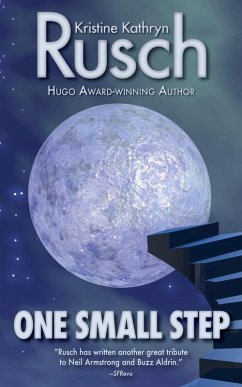 One Small Step (eBook, ePUB) - Rusch, Kristine Kathryn