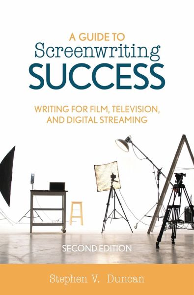 A Guide to Screenwriting Success (eBook, ePUB)