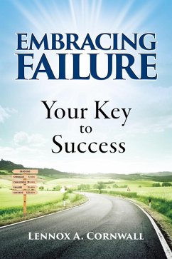 Embracing Failure: Your Key to Success (eBook, ePUB) - Cornwall, Lennox