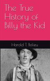 The True History of Billy the Kid (eBook, ePUB)