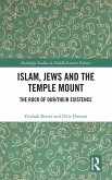 Islam, Jews and the Temple Mount (eBook, PDF)