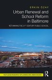 Urban Renewal and School Reform in Baltimore (eBook, PDF)