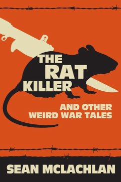 Cover The Rat Killer and other Weird War Tales (eBook, ePUB)
