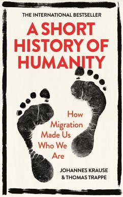 A Short History of Humanity (eBook, ePUB) - Krause, Johannes; Trappe, Thomas