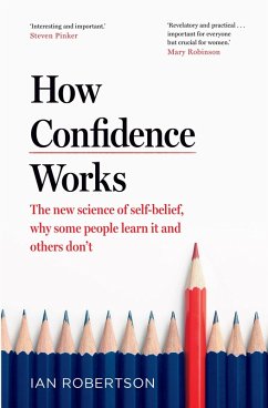 How Confidence Works (eBook, ePUB) - Robertson, Ian