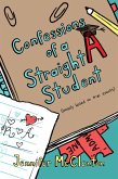 Confessions of a Straight A Student (eBook, ePUB)