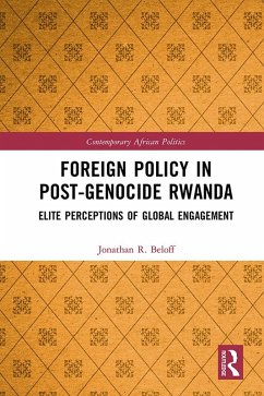 Foreign Policy in Post-Genocide Rwanda (eBook, PDF) - Beloff, Jonathan R.