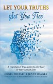 Let Your Truths Set You Free (eBook, ePUB)
