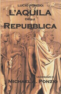 Cover Lucio Ponzio: L'Aquila della Repubblica (eBook, ePUB)