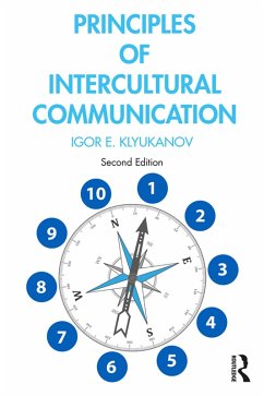 Principles of Intercultural Communication (eBook, ePUB) - Klyukanov, Igor E.