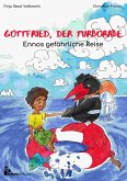 Gottfried, der Turborabe - Ennos gefährliche Reise (eBook, ePUB)