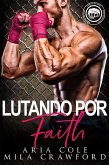 Lutando por Faith (eBook, ePUB)