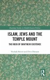 Islam, Jews and the Temple Mount (eBook, ePUB)