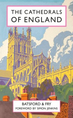 The Cathedrals of England (eBook, ePUB) - Batsford, Harry; Fry, Charles