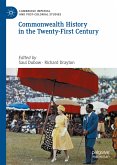 Commonwealth History in the Twenty-First Century (eBook, PDF)