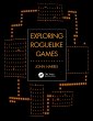 Exploring Roguelike Games (eBook, ePUB) - Bild 1