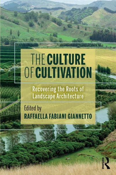 The Culture of Cultivation (eBook, ePUB) The Culture of Cultivation (eBook, ePUB)