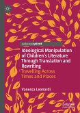 Ideological Manipulation of Children’s Literature Through Translation and Rewriting (eBook, PDF)