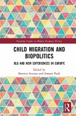Child Migration and Biopolitics (eBook, PDF)