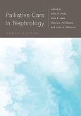 Palliative Care in Nephrology (eBook, ePUB) Palliative Care in Nephrology (eBook, ePUB)