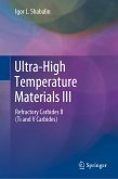 Ultra-High Temperature Materials III (eBook, PDF)