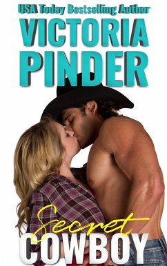 Secret Cowboy (eBook, ePUB) - Pinder, Victoria