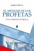 El mensaje de los profetas (eBook, ePUB)