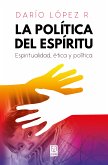 La política del Espíritu (eBook, ePUB)