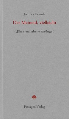 Der Meineid, vielleicht (eBook, ePUB) - Derrida, Jacques