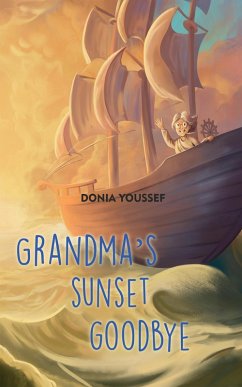 Grandma's Sunset Goodbye (eBook, ePUB) - Youssef, Donia