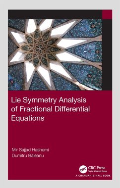 Lie Symmetry Analysis of Fractional Differential Equations (eBook, PDF) - Hashemi, Mir Sajjad; Baleanu, Dumitru