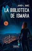 La Biblioteca de Ismara (eBook, ePUB)