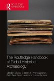The Routledge Handbook of Global Historical Archaeology (eBook, ePUB)