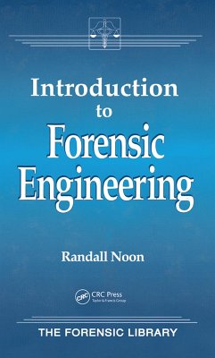 Introduction to Forensic Engineering (eBook, ePUB) - Noon, Randall K.