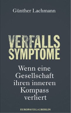 Verfallssymptome (Mängelexemplar) - Lachmann, Günther