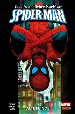 Dein freundlicher Nachbar - Spider-Man, Band 2 - Alte Feinde (eBook, ePUB) - Taylor, Tom