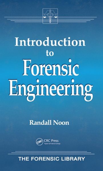 Introduction to Forensic Engineering (eBook, PDF) Introduction to Forensic Engineering (eBook, PDF)
