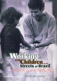 Working with Children on the Streets of Brazil (eBook, ePUB)